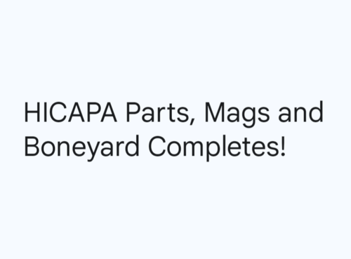 More information about "HICAPA Parts, Mags and boneyards wanted!"